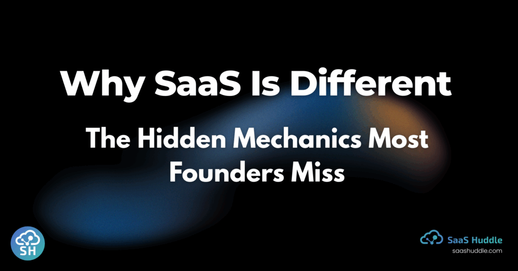 Why SaaS Is Different