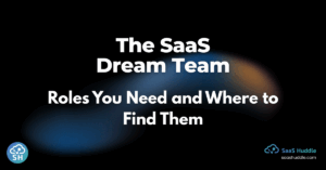 SaaS Dream Team