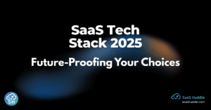 SaaS Tech Stack
